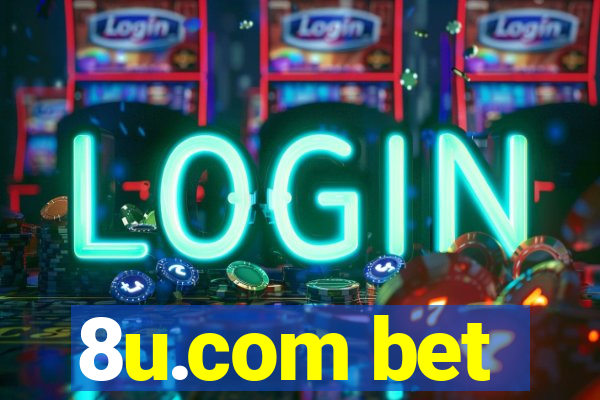 8u.com bet